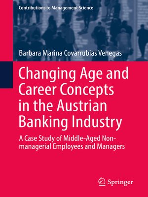 cover image of Changing Age and Career Concepts in the Austrian Banking Industry